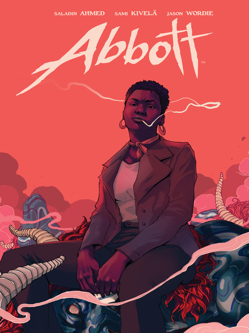 Title details for Abbott by Saladin Ahmed - Available